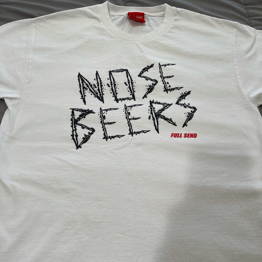 Full Send Nose Beers t shirt